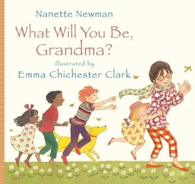 What Will You be Grandma? by Nanette Newman