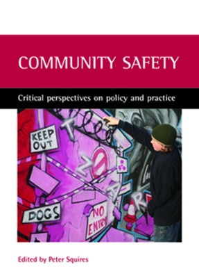 Community safety by Peter Squires