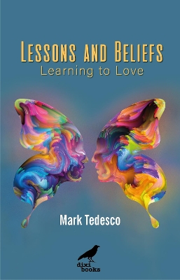 Lessons and Beliefs: Learning to Love book