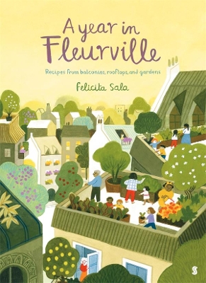 A Year in Fleurville: recipes from balconies, rooftops, and gardens book