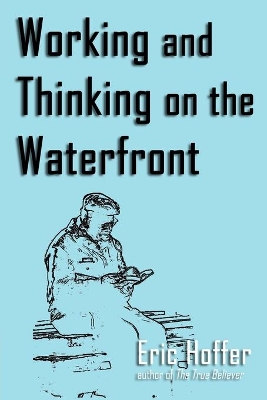 Working and Thinking on the Waterfront book