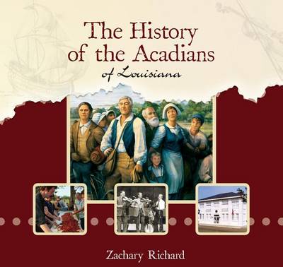 History of the Acadians of Louisiana book