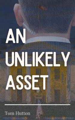 An Unlikely Asset book