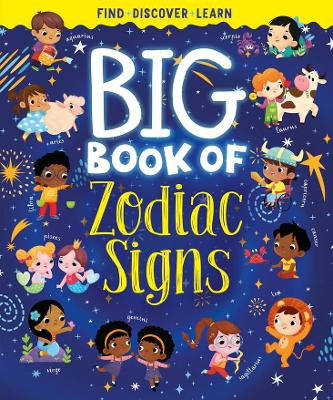 Big Book of Zodiac Signs (Find, Discover, Learn) book