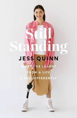 Still Standing: What I've learnt from a life lived differently book