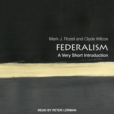 Federalism: A Very Short Introduction book