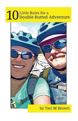 10 Little Rules for a Double-Butted Adventure book