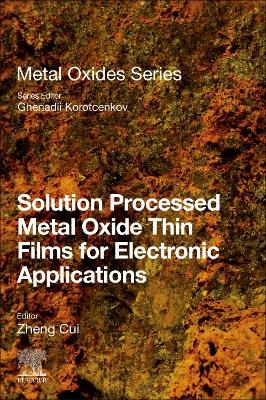 Solution Processed Metal Oxide Thin Films for Electronic Applications book