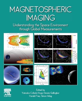 Magnetospheric Imaging: Understanding the Space Environment through Global Measurements book