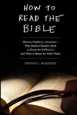 How to Read the Bible by Steven L. McKenzie