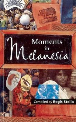 Moments In Melanesia book