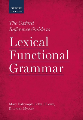 The Oxford Reference Guide to Lexical Functional Grammar book