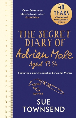 The Secret Diary of Adrian Mole Aged 13 3/4: The 40th Anniversary Edition with an introduction from Caitlin Moran book