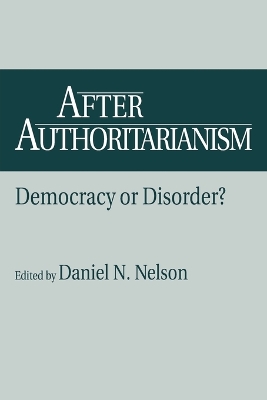 After Authoritarianism by Daniel Nelson