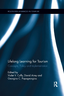 Lifelong Learning for Tourism: Concepts, Policy and Implementation book