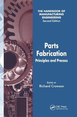 Parts Fabrication: Principles and Process book