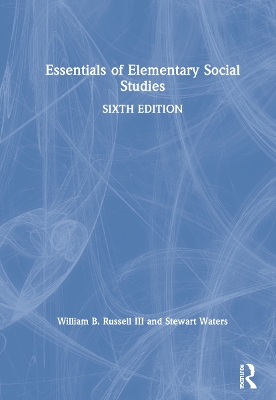 Essentials of Elementary Social Studies by William B. Russell III