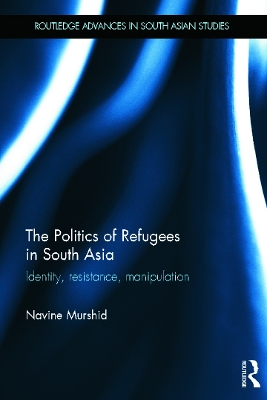 Politics of Refugees in South Asia book