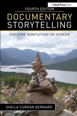 Documentary Storytelling by Sheila Curran Bernard