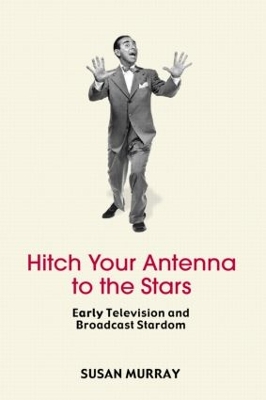 Hitch Your Antenna to the Stars by Susan Murray