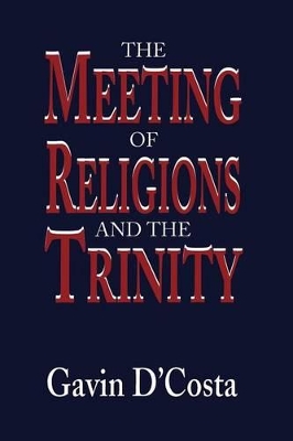 Meeting of Religions and the Trinity book