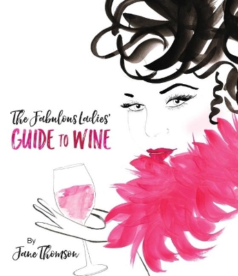 The Fabulous Ladies Guide To Wine book