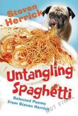 Untangling Spaghetti: Selected Poems by Steven Herrick