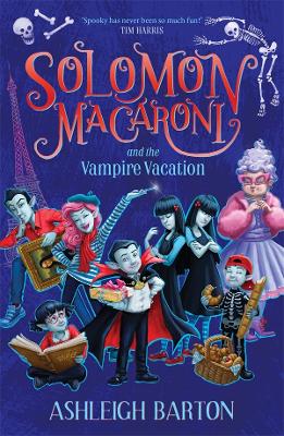 Solomon Macaroni and the Vampire Vacation: Solomon Macaroni Book 2 book
