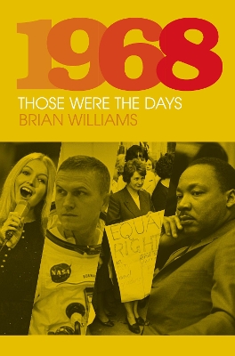 1968: Those Were the Days book