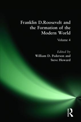 Franklin D. Roosevelt and the Formation of the Modern World book