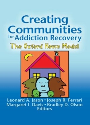 Creating Communities for Addiction Recovery book