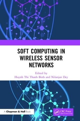 Soft Computing in Wireless Sensor Networks book