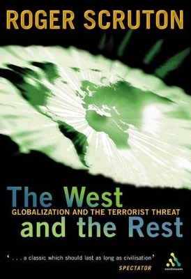 West and the Rest: Globalization and the Terrorist Threat book
