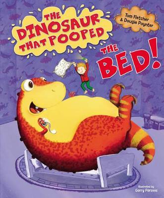 Dinosaur That Pooped The Bed book