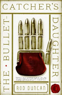 Bullet-Catcher's Daughter book