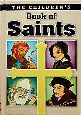 The Children's Book of Saints by Louis M Savary