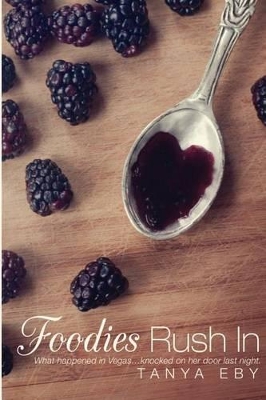 Foodies Rush In book