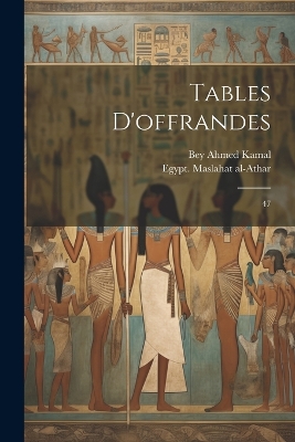 Tables d'offrandes: 47 book