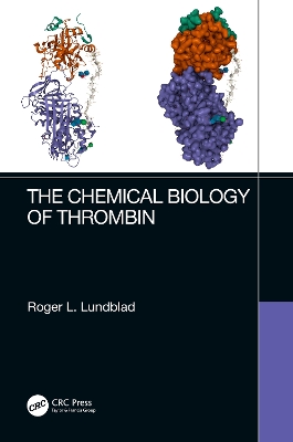The Chemical Biology of Thrombin book