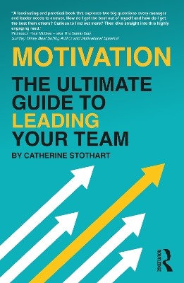 Motivation: The Ultimate Guide to Leading Your Team book