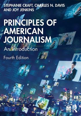 Principles of American Journalism: An Introduction book