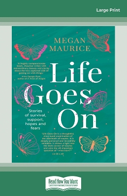 Life Goes On by Megan Maurice