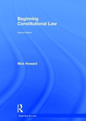 Beginning Constitutional Law by Nick Howard