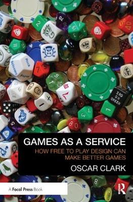 Games As A Service by Oscar Clark