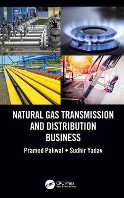 Natural Gas Transmission and Distribution Business by Pramod Paliwal