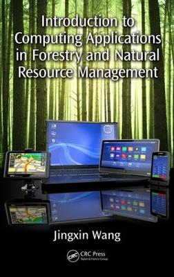 Introduction to Computing Applications in Forestry and Natural Resource Management book