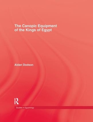 The Canopic Equipment Of The Kings of Egypt book