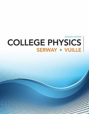 College Physics by Raymond A. Serway