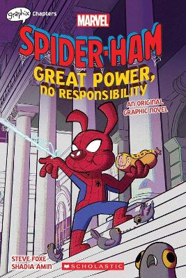 Great Power, No Responsibility (Marvel: Spider-Ham: graphic novel 1) book