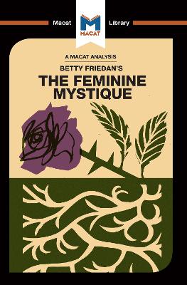 The An Analysis of Betty Friedan's The Feminine Mystique by Elizabeth Whitaker